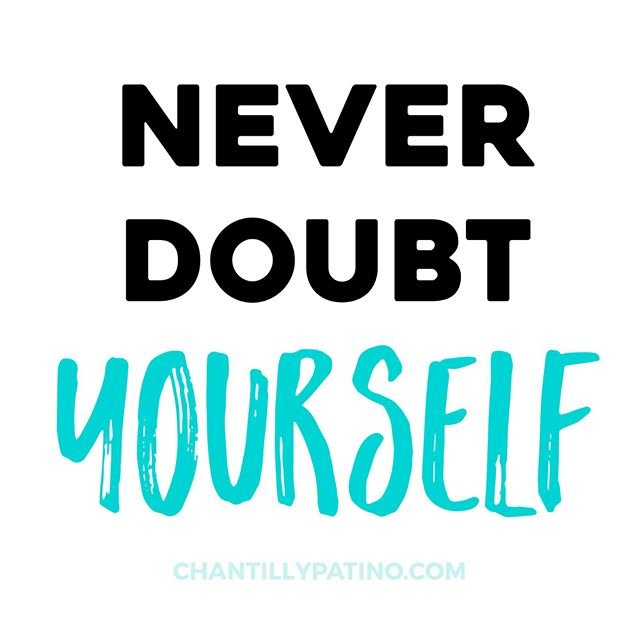 NEVER DOUBT YOURSELF. ❤💪👊 #dontdoubtit #selfdoubt #yougotthis #instaquote #motivationquotes #quoteoftheday #motivation #girlpower #quotestoliveby #inspiration #quote #wisdom #dowhatyoulove #passion #passionproject #beboss #bosslady #ladyboss #bossbabe #bosschic #girlboss #betheboss #beyourownboss #entrepreneur #entrepreneurs #instaquote #inspirationalquote #inspirationalquotes #quotes #quotestagram